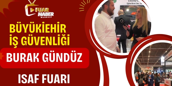 Büyükşehir İş Güvenliği & PowerEX, ISAF 2025’te Yerli Üretimle Sahne Aldı.